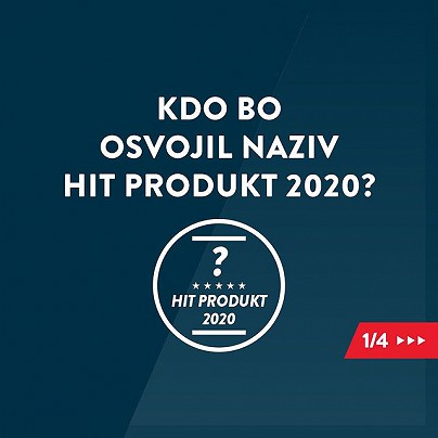 Pomagaj nam izbrati HIT PRODUKT 2020! Oddaj glas... Pomagaj nam izbrati HIT PRODUKT 2020! Oddaj glas...
